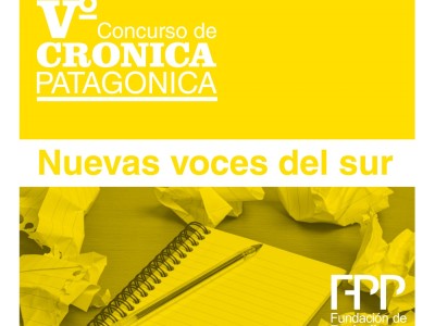 Se lanzó el V Concurso de Crónica Patagónica